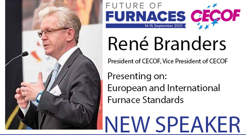 Future of Furnaces forum announce that René Branders President of CECOF will be giving a presentation at the event
